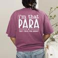 I'm That Paraprofessional They Told You About Para Teacher Women's Comfort Colors T-Shirt Back Print Berry