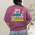 I'm A Teacher What's Your Superpower Back To School Women's Comfort Colors T-Shirt Back Print Berry I'm A Teacher What's Your Superpower Back To School Women's Comfort Colors T-Shirt Back Print Berry