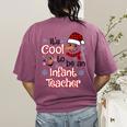 It's Cool To Be a Infant Teacher Snowman Winter Christmas Women's Comfort Colors T-Shirt Back Print Berry It's Cool To Be a Infant Teacher Snowman Winter Christmas Women's Comfort Colors T-Shirt Back Print Berry
