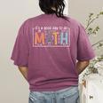 I'Ts A Good Day To Do Math Back To School Math Teacher Women's Comfort Colors T-Shirt Back Print Berry