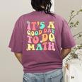It's A Good Day To Do Math Teachers Women Kids Math Women's Comfort Colors T-Shirt Back Print Berry It's A Good Day To Do Math Teachers Women Kids Math Women's Comfort Colors T-Shirt Back Print Berry