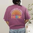 It's A Good Day To Teach Theatre Drama Club School Teacher Women's Comfort Colors T-Shirt Back Print Berry It's A Good Day To Teach Theatre Drama Club School Teacher Women's Comfort Colors T-Shirt Back Print Berry