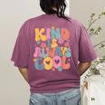 Kind Is Always Cool Groovy Teacher Be Kind Kindness Matters Women's Comfort Colors T-Shirt Back Print Berry Kind Is Always Cool Groovy Teacher Be Kind Kindness Matters Women's Comfort Colors T-Shirt Back Print Berry