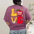 Love Headstart Head Start Teachers First Day Of School Women's Comfort Colors T-Shirt Back Print Berry Love Headstart Head Start Teachers First Day Of School Women's Comfort Colors T-Shirt Back Print Berry
