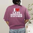 I Love Late Homework Excuses Sarcastic Teacher Lie For Men Women Women's Comfort Colors T-Shirt Back Print Berry I Love Late Homework Excuses Sarcastic Teacher Lie For Men Women Women's Comfort Colors T-Shirt Back Print Berry
