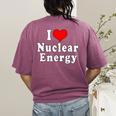 I Love Nuclear Energy School Teacher Women's Comfort Colors T-Shirt Back Print Berry I Love Nuclear Energy School Teacher Women's Comfort Colors T-Shirt Back Print Berry
