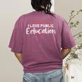 I Love Public Education School Student And Teacher Women's Comfort Colors T-Shirt Back Print Berry