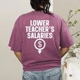 Lower Teacher's Salaries For Men Women Kids Women's Comfort Colors T-Shirt Back Print Berry Lower Teacher's Salaries For Men Women Kids Women's Comfort Colors T-Shirt Back Print Berry