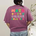 Math Gives Us Hope That Every Problem Has A Solution Teacher For Men Women Girls Kids Women's Comfort Colors T-Shirt Back Print Berry Math Gives Us Hope That Every Problem Has A Solution Teacher For Men Women Girls Kids Women's Comfort Colors T-Shirt Back Print Berry
