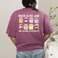 Math Is My Jam And Im Here To Spread It Math Teacher Women's Comfort Colors T-Shirt Back Print Berry Math Is My Jam And Im Here To Spread It Math Teacher Women's Comfort Colors T-Shirt Back Print Berry
