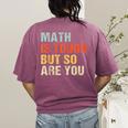 Math Teacher Quote Math Is Tough But So Are You Women's Comfort Colors T-Shirt Back Print Berry Math Teacher Quote Math Is Tough But So Are You Women's Comfort Colors T-Shirt Back Print Berry