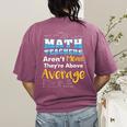 Math Teachers Aren't Mean Sayings Mathematics School Women's Comfort Colors T-Shirt Back Print Berry