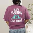 Math Teachers Love Brains Halloween Zombie Men Women T-Shirt Women's Comfort Colors T-Shirt Back Print Berry