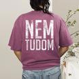 Nem Tudom Hungarian Teacher I Don't Know Men Women Girls Kids T-Shirt Women's Comfort Colors T-Shirt Back Print Berry Nem Tudom Hungarian Teacher I Don't Know Men Women Girls Kids T-Shirt Women's Comfort Colors T-Shirt Back Print Berry