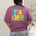Neon Retro Teacher Cute Teacher Team New Teacher Back To Sch Women's Comfort Colors T-Shirt Back Print Berry Neon Retro Teacher Cute Teacher Team New Teacher Back To Sch Women's Comfort Colors T-Shirt Back Print Berry
