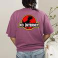 Nerdy No Internet Dinosaur Computer Science Teacher Women's Comfort Colors T-Shirt Back Print Berry