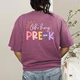 Oh Hey Pre K Student Teacher Happy First Day Back To School Women's Comfort Colors T-Shirt Back Print Berry