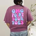 OMG Point Your Toes Dancing Teacher Tap Dancer Dance For Men Women Kids Women's Comfort Colors T-Shirt Back Print Berry