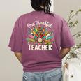 One Thankful Teacher Cute Thanksgiving Turkey School Women's Comfort Colors T-Shirt Back Print Berry One Thankful Teacher Cute Thanksgiving Turkey School Women's Comfort Colors T-Shirt Back Print Berry