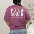 Para Squad I'Ll Be There For You Back To School IEP Teacher Women's Comfort Colors T-Shirt Back Print Berry