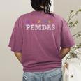 PEMDAS Please Excuse My Dear Aunt Sally Math Rules Teacher Women's Comfort Colors T-Shirt Back Print Berry PEMDAS Please Excuse My Dear Aunt Sally Math Rules Teacher Women's Comfort Colors T-Shirt Back Print Berry