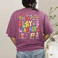 Play Is Learning Teacher First Day Of School Back To School Women's Comfort Colors T-Shirt Back Print Berry