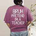 Pretend I'm A Teacher Halloween Costume Women's Comfort Colors T-Shirt Back Print Berry