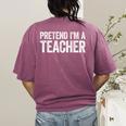 Pretend I'm A Teacher Shirt Adult Kids Men Women Costume Women's Comfort Colors T-Shirt Back Print Berry Pretend I'm A Teacher Shirt Adult Kids Men Women Costume Women's Comfort Colors T-Shirt Back Print Berry