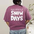 Proud Supporter Of Snow Days Teacher Christmas Men Women Women's Comfort Colors T-Shirt Back Print Berry