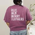 Real Men Marry Teachers Future Husband Wife Engagement Women's Comfort Colors T-Shirt Back Print Berry Real Men Marry Teachers Future Husband Wife Engagement Women's Comfort Colors T-Shirt Back Print Berry