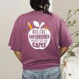 Real Superheroes Wear No Capes Teacher Design Teach Women's Comfort Colors T-Shirt Back Print Berry Real Superheroes Wear No Capes Teacher Design Teach Women's Comfort Colors T-Shirt Back Print Berry