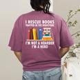 I Rescue Books Trapped In The Bookstore Book Teacher For Men Women Women's Comfort Colors T-Shirt Back Print Berry