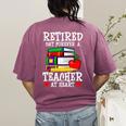 Retired But Forever a Teacher At Heart Teacher Retirement Women's Comfort Colors T-Shirt Back Print Berry Retired But Forever a Teacher At Heart Teacher Retirement Women's Comfort Colors T-Shirt Back Print Berry