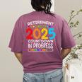 Retirement Class Of 2025 Teacher Countdown Loading Teacher Women's Comfort Colors T-Shirt Back Print Berry
