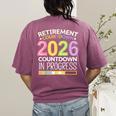 Retirement Class Of 2026 Teacher Countdown Loading Teacher Women's Comfort Colors T-Shirt Back Print Berry Retirement Class Of 2026 Teacher Countdown Loading Teacher Women's Comfort Colors T-Shirt Back Print Berry