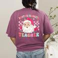 Santa Favorite Teacher Shirt Teacher Christmas Women's Comfort Colors T-Shirt Back Print Berry