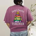 Santa's Favorite Teacher Idea For Christmas Teachers Women's Comfort Colors T-Shirt Back Print Berry Santa's Favorite Teacher Idea For Christmas Teachers Women's Comfort Colors T-Shirt Back Print Berry