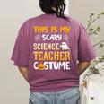 This Is My Scary Science Teacher Halloween Costumes Men Women Kids Women's Comfort Colors T-Shirt Back Print Berry This Is My Scary Science Teacher Halloween Costumes Men Women Kids Women's Comfort Colors T-Shirt Back Print Berry