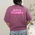 School Counselor Back To School Teacher Life Women's Comfort Colors T-Shirt Back Print Berry School Counselor Back To School Teacher Life Women's Comfort Colors T-Shirt Back Print Berry