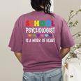 School Psychologist Is a Work Of Heart Teacher LSSP Doctor Women's Comfort Colors T-Shirt Back Print Berry