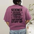 Science Because Figuring Things Out Teacher Scientific Adult Women's Comfort Colors T-Shirt Back Print Berry