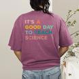 Science Teacher Its A Good Day To Teach Science Earth Women's Comfort Colors T-Shirt Back Print Berry