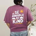 SÉ AMABLE Be Kind Bilingual Teacher Maestra Spanish Teacher Women's Comfort Colors T-Shirt Back Print Berry SÉ AMABLE Be Kind Bilingual Teacher Maestra Spanish Teacher Women's Comfort Colors T-Shirt Back Print Berry