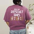 These Are Times Difficult Music Teacher Band Men Women Women's Comfort Colors T-Shirt Back Print Berry