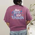 Shhh Just Use Visuals SPED Special Education Teacher Men Women Women's Comfort Colors T-Shirt Back Print Berry