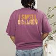 I SMELL CHILDREN Halloween Teacher Classroom I Teach Women's Comfort Colors T-Shirt Back Print Berry