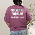 Solve The Problem Math Teacher Joke 67 Six Seven Meme Women's Comfort Colors T-Shirt Back Print Berry Solve The Problem Math Teacher Joke 67 Six Seven Meme Women's Comfort Colors T-Shirt Back Print Berry