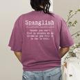 Spanglish Definition Spanish Teacher Bilingual Maestra Women's Comfort Colors T-Shirt Back Print Berry Spanglish Definition Spanish Teacher Bilingual Maestra Women's Comfort Colors T-Shirt Back Print Berry