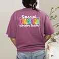 Special Education Dream Team Back To School SPED Teacher Women's Comfort Colors T-Shirt Back Print Berry