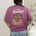 Special Teacher To Hear Child Cant Say Autism Awareness Sped Women's Comfort Colors T-Shirt Back Print Berry